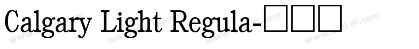 Calgary Light Regula字体转换